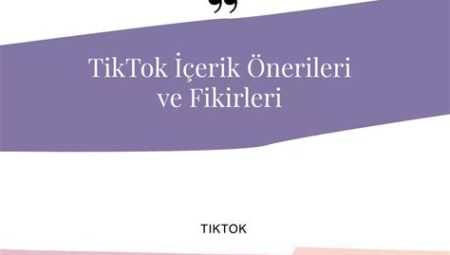 TikTok İçerik Planlama ve Yaratıcılık