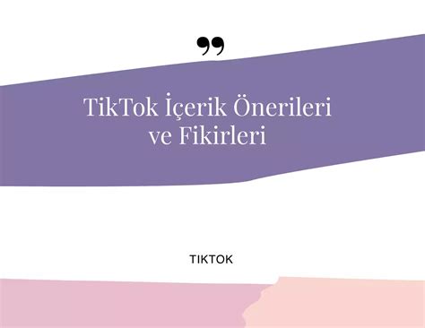 TikTok İçerik Planlama ve Yaratıcılık